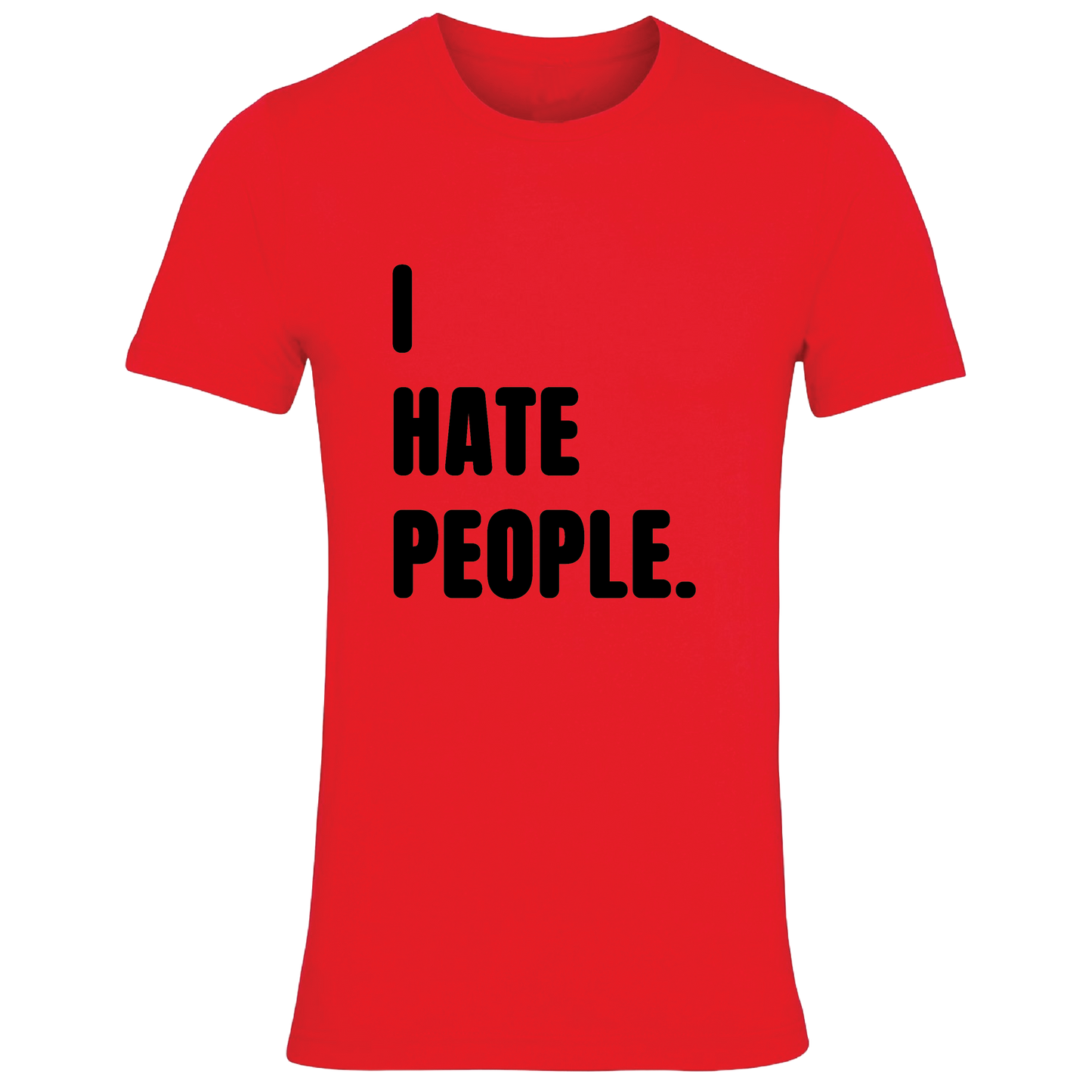 I Hate People Colour T-Shirt