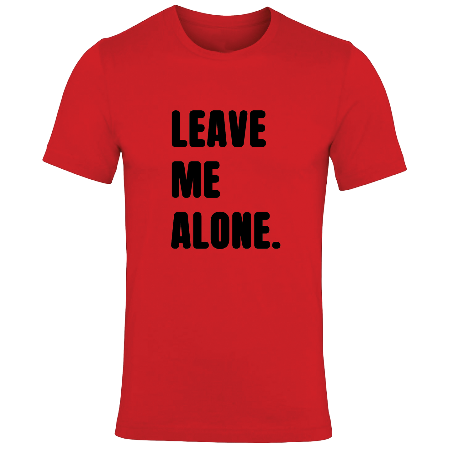 Leave Me Alone Colour T-Shirt