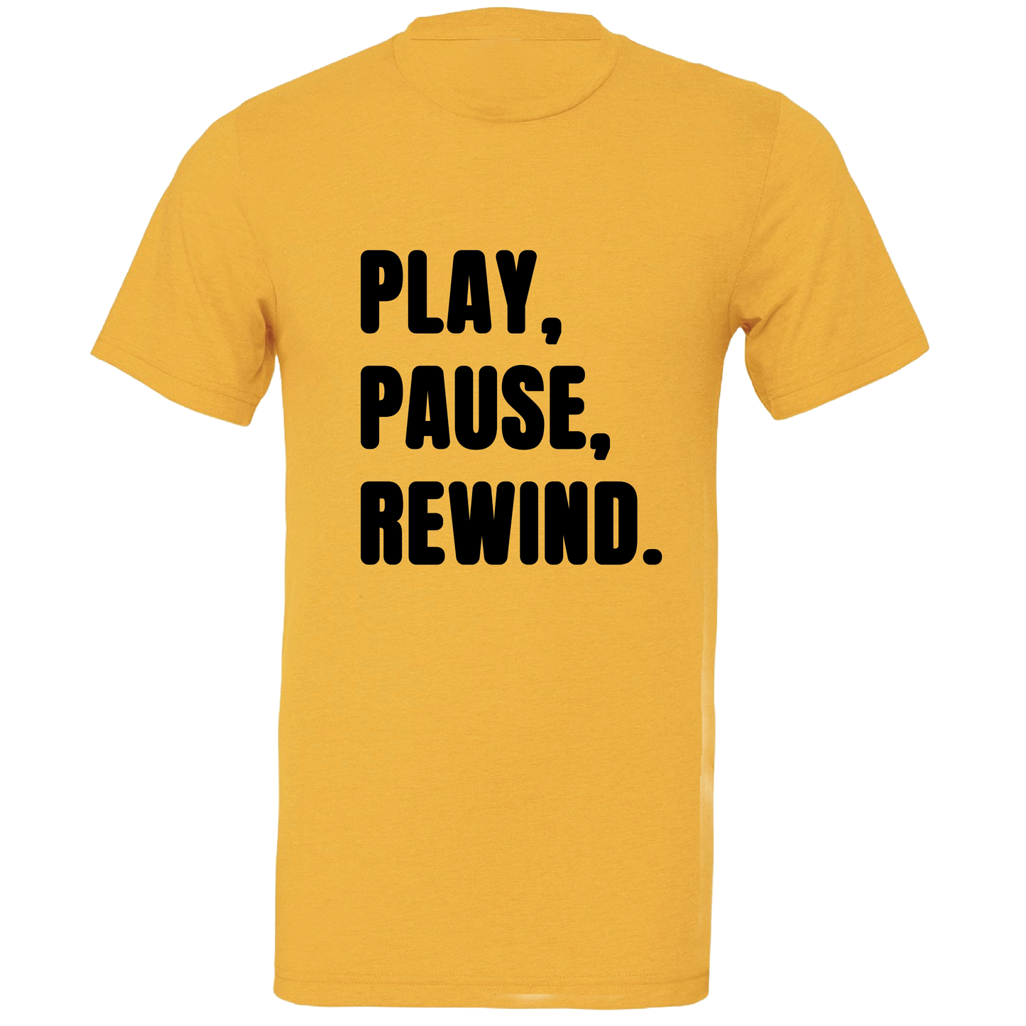 Play, Pause, Rewind Colour T-Shirt