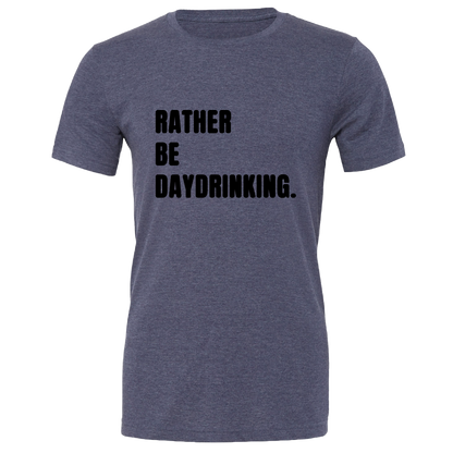 Rather Be Daydrinking Colour T-Shirt