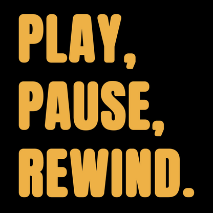 Play, Pause, Rewind Colour T-Shirt