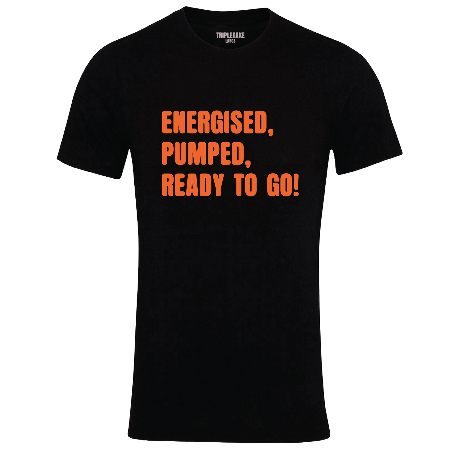 Ready To Go Colour T-Shirt