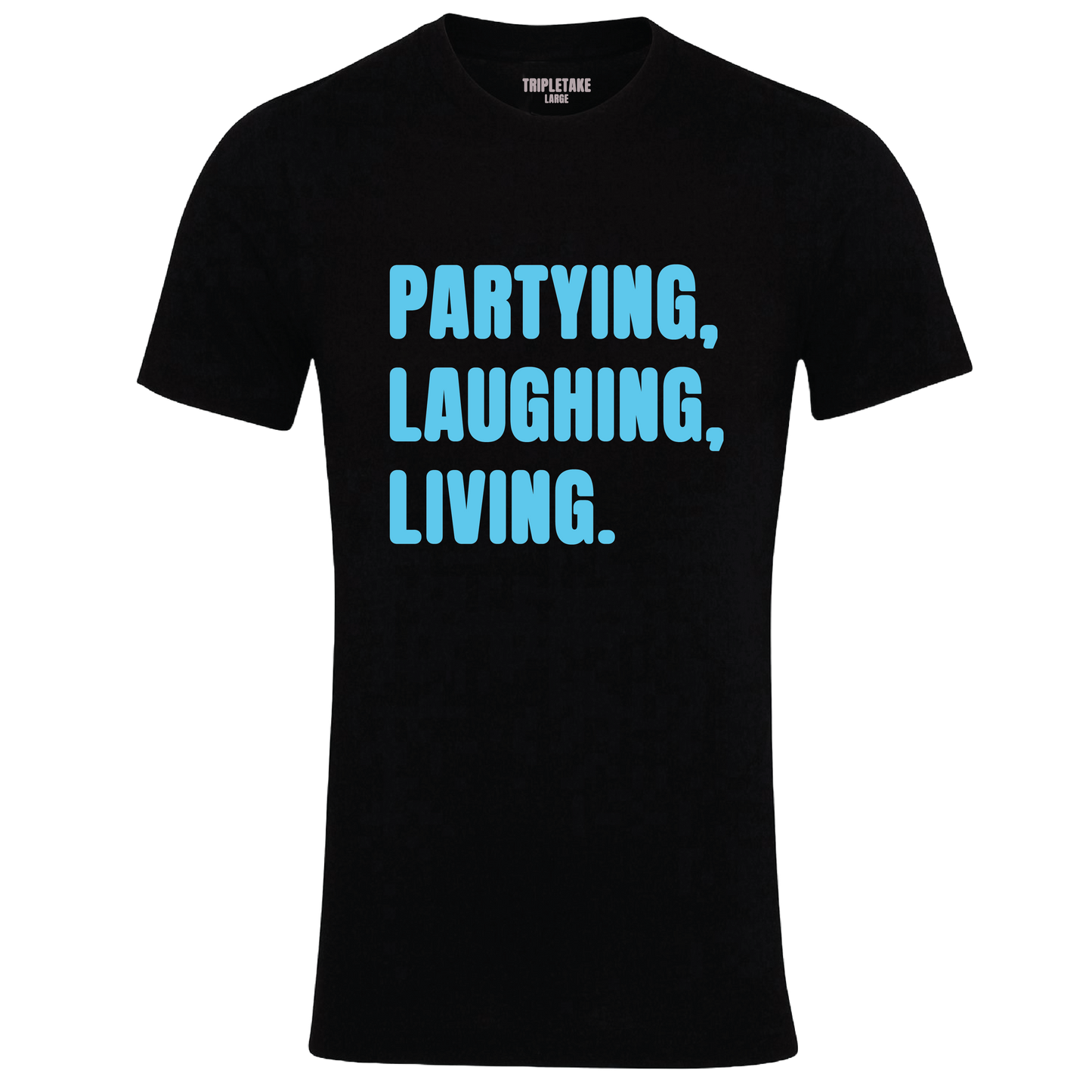 Partying, Laughing, Living Colour T-Shirt