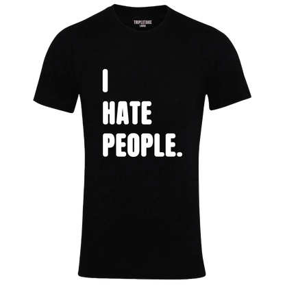 I Hate People Monochrome T-Shirt