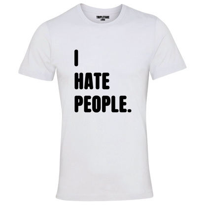 I Hate People Monochrome T-Shirt
