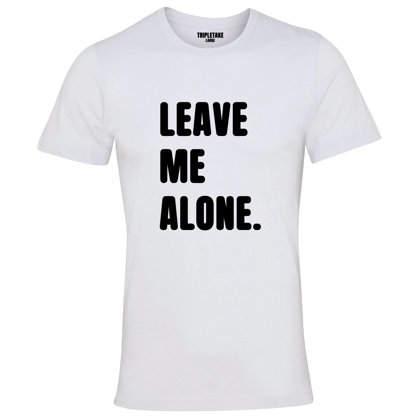 Leave Me Alone Monochrome T-Shirt