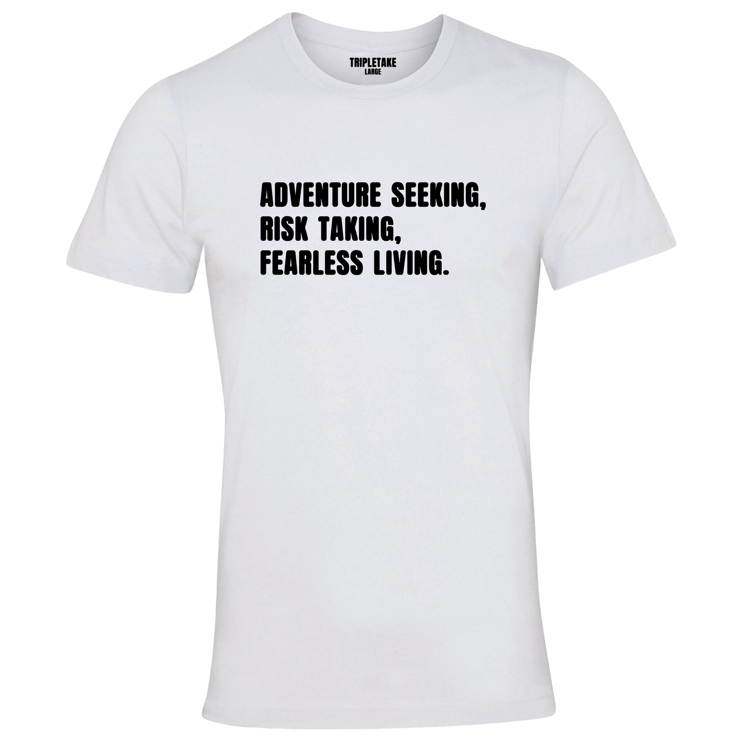 Seeking, Risk, Living Monochrome T-Shirt