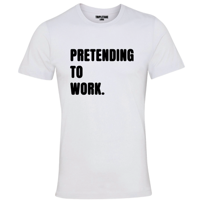Pretending To Work Colour Monochrome T-Shirt