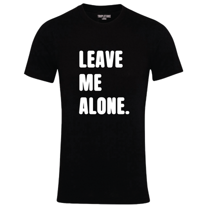 Leave Me Alone Monochrome T-Shirt