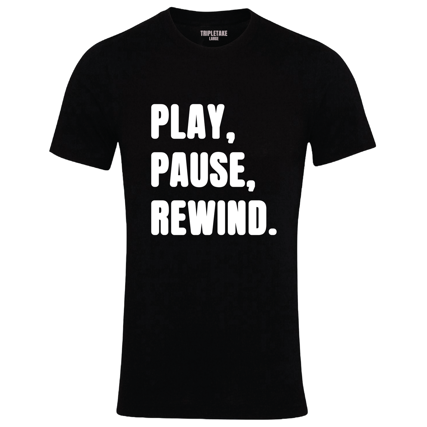 Play, Pause, Rewind Monochrome T-Shirt