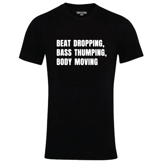 Beat, Base, Body Monochrome T-Shirt