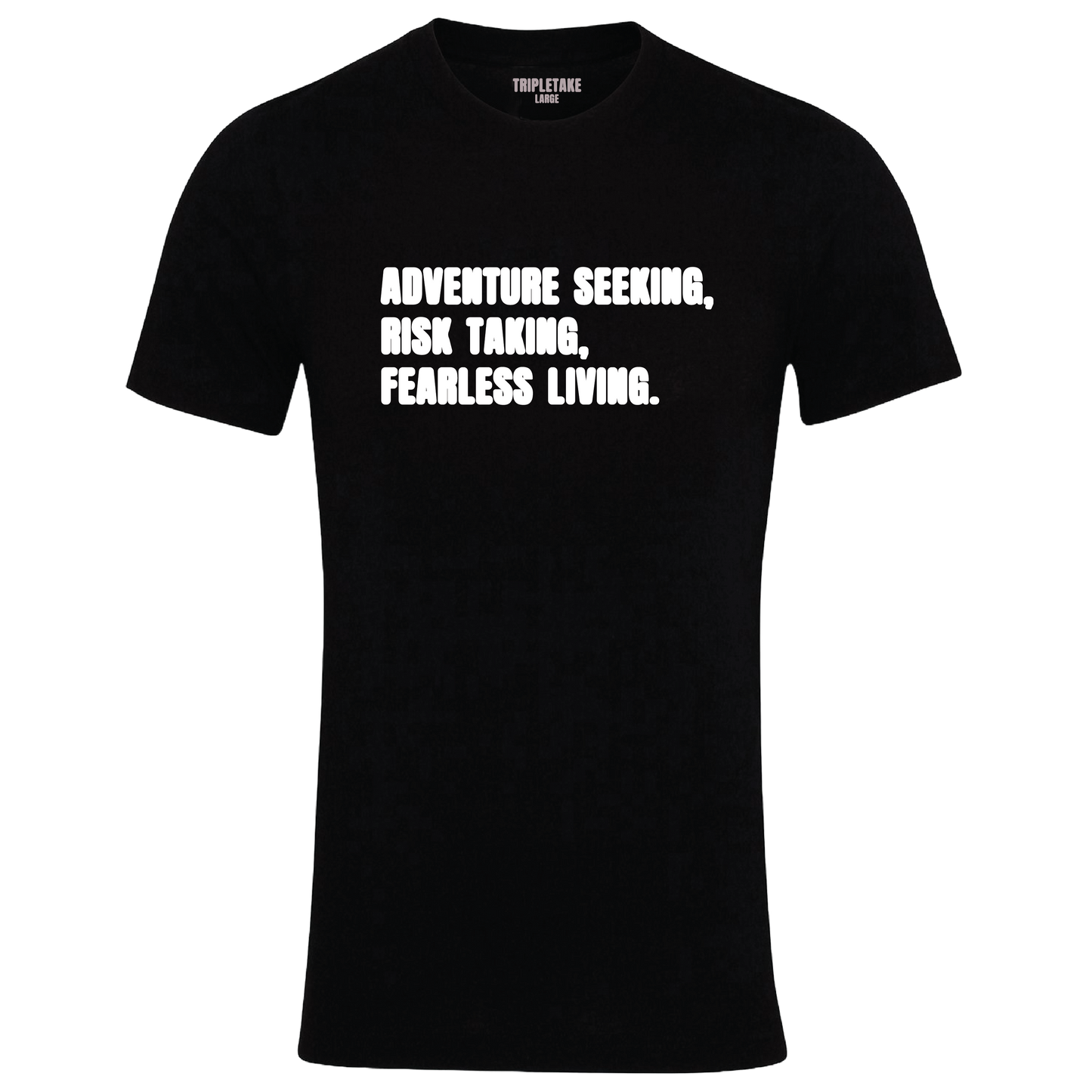 Seeking, Risk, Living Monochrome T-Shirt