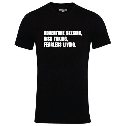 Seeking, Risk, Living Monochrome T-Shirt